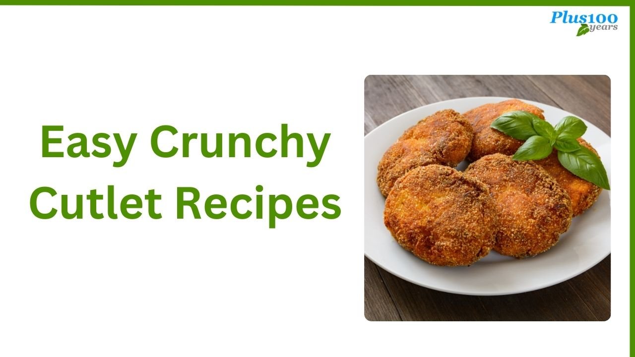 Easy Crunchy Cutlet Recipes