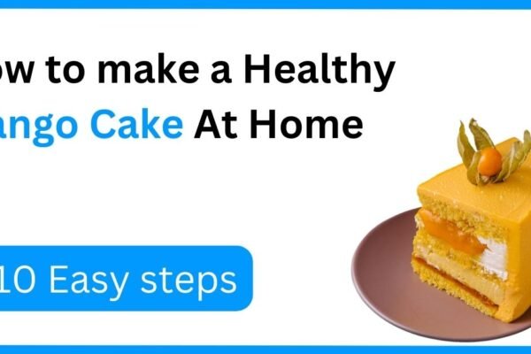 how to make mango cake at home